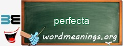 WordMeaning blackboard for perfecta